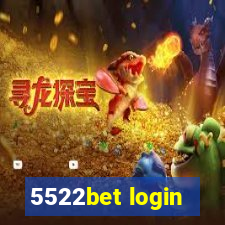 5522bet login